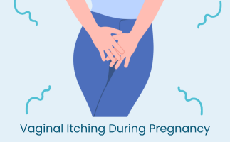 Managing Vaginal Itching During Pregnancy Causes  Care