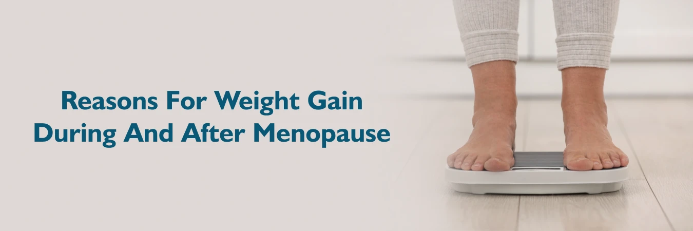 Weight Gain During and After Menopause