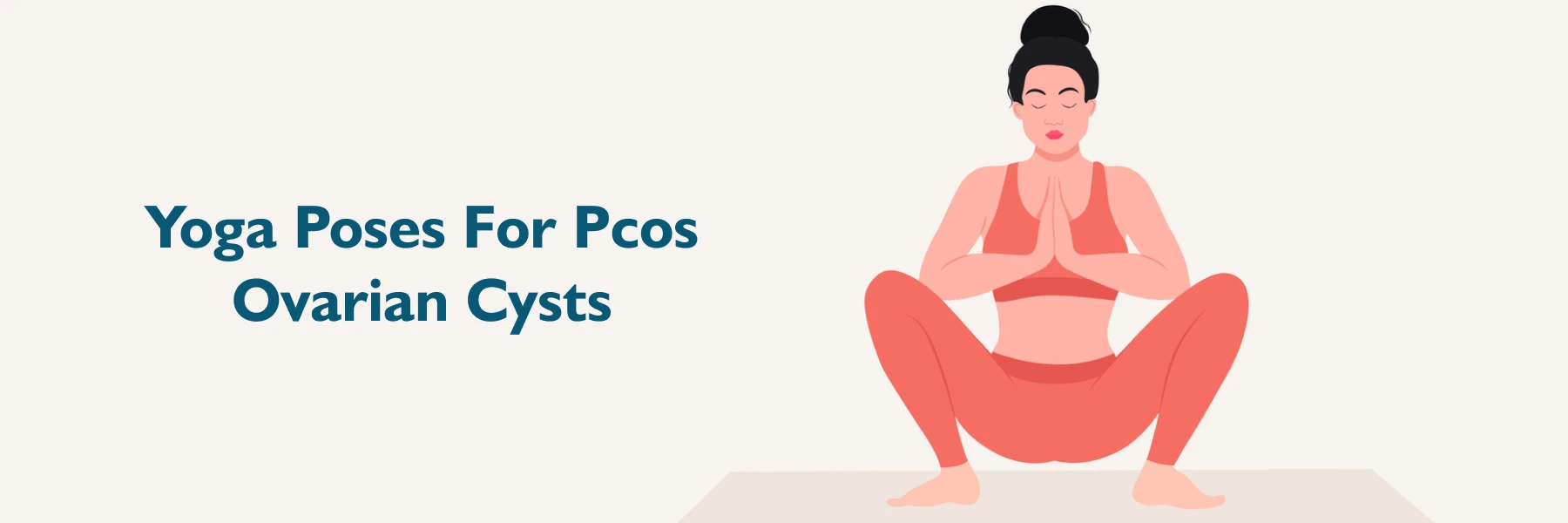 Yoga Poses to Treat Ovarian Cysts and PCOS